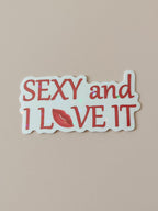 Sticker Holographique sexy and i love it