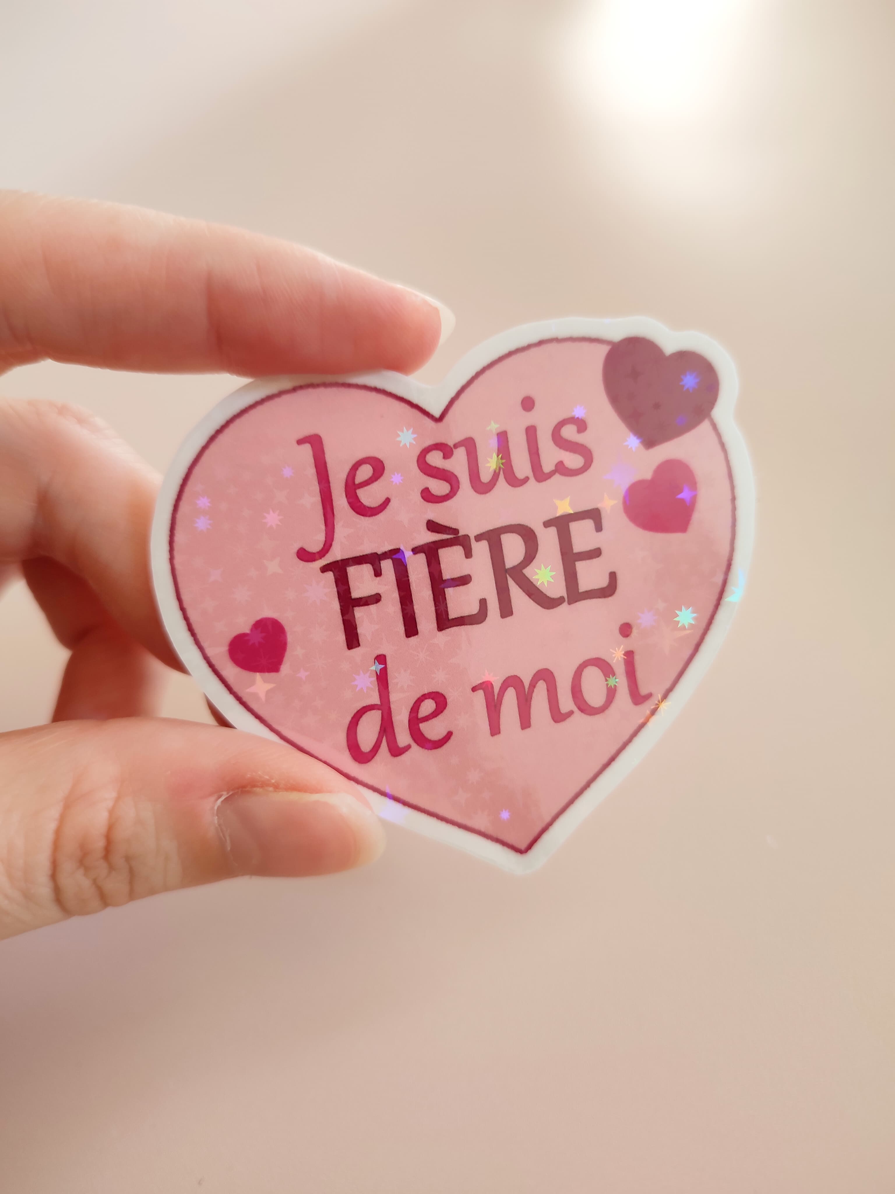 Sticker Holographique je suis fière de moi