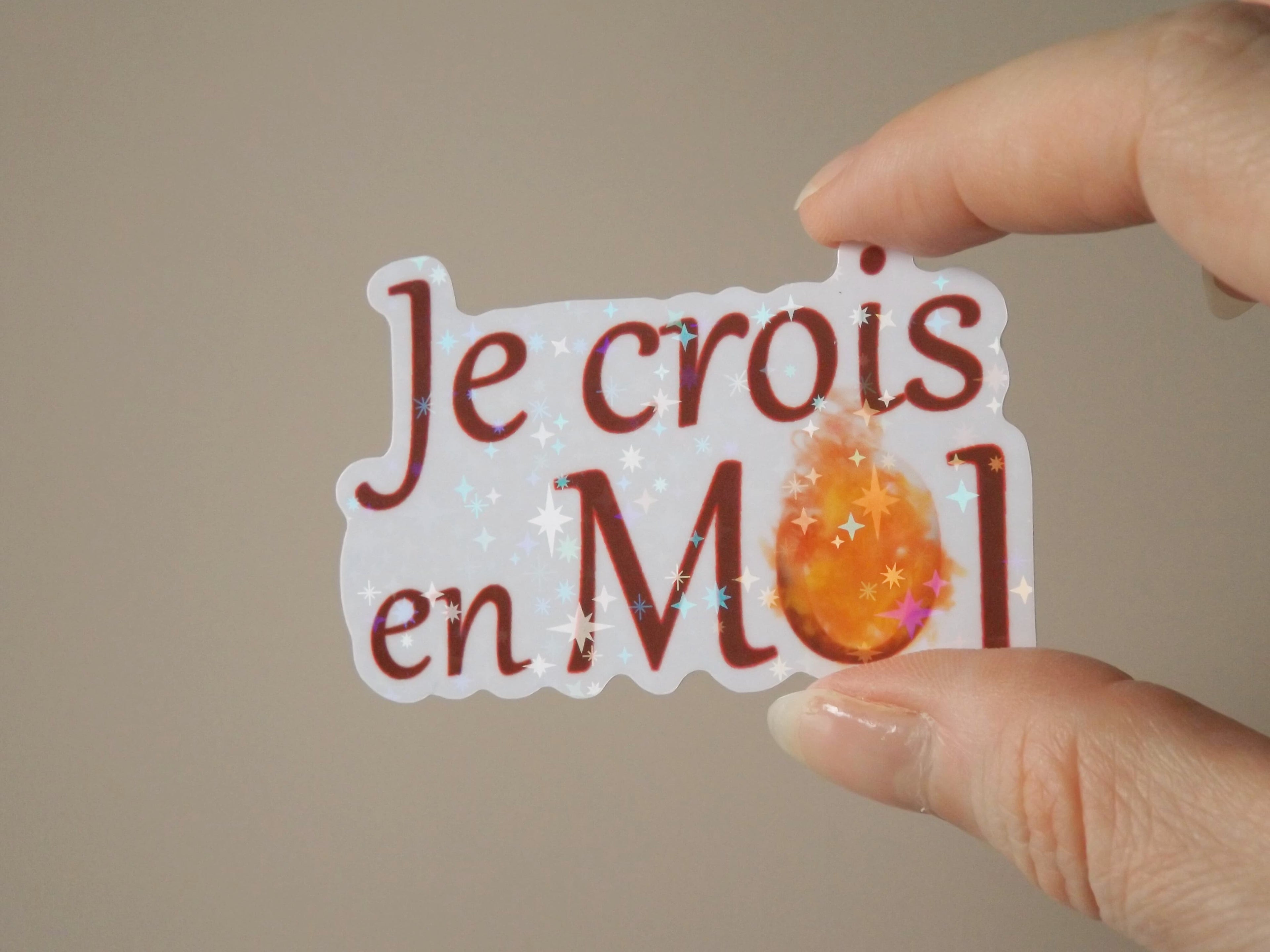 Sticker Holographique - Je crois en moi