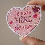Sticker Holographique - je suis fière de moi