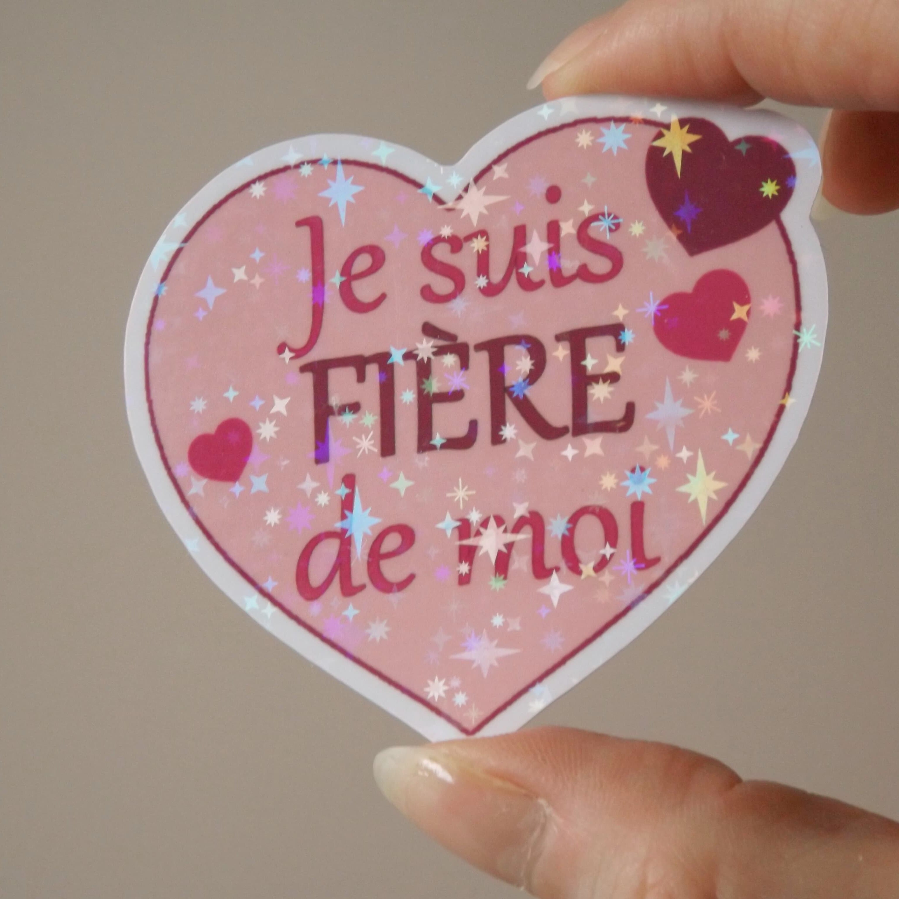 Sticker Holographique - je suis fière de moi