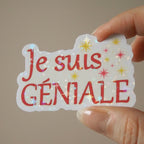 Sticker Holographique - je suis géniale